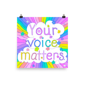 Your Voice Matters Print