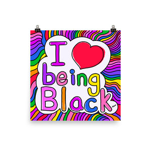 I ❤️ Being Black Rainbow Print